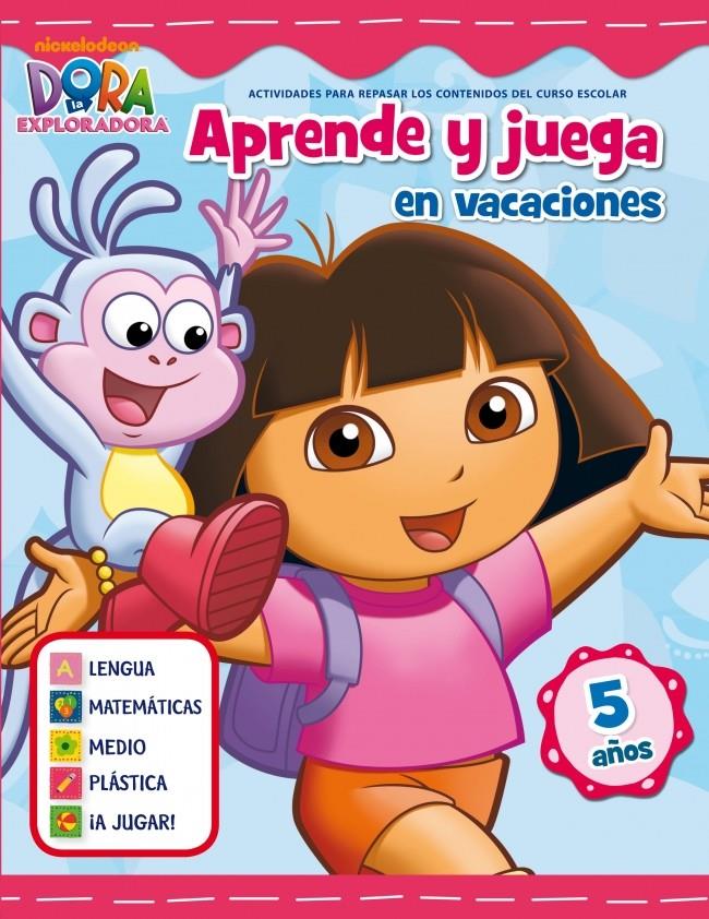 JUEGA Y APRENDE EN VACACIONES CON DORA. 5 AÑOS | 9788401906008 | NICKELODEON