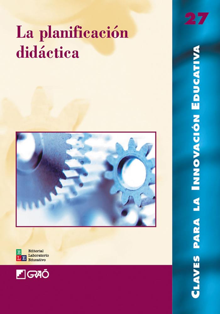 PLANIFICACION DIDACTICA, LA | 9788478273294