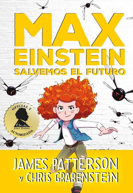 MAX EINSTEIN - SALVEMOS EL FUTURO | 9788417761400 | JAMES PSTTERSON