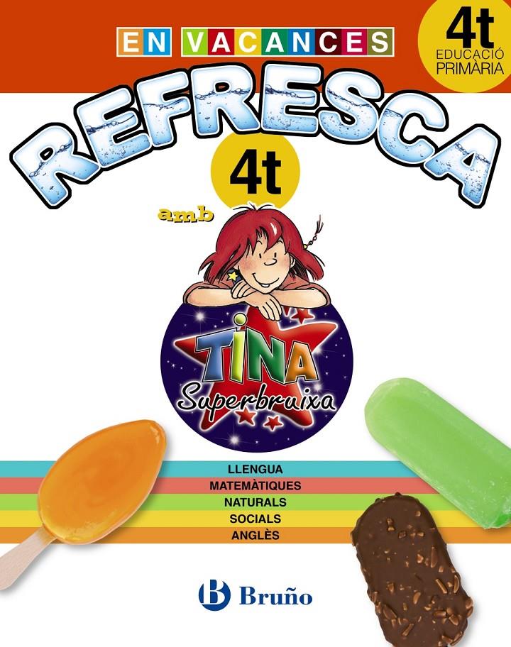 REFRESCA AMB LA TINA SUPERBRUIXA 4T PRIMÀRIA | 9788499061924