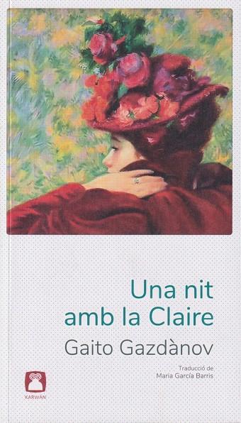 UNA NIT AMB LA CLAIRE | 9788412446739 | GAZDÀNOV, GAITO