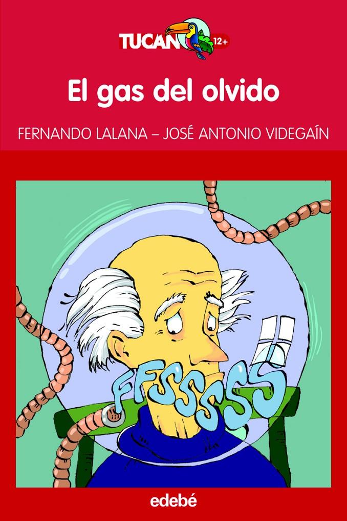 EL GAS DEL OLVIDO | 9788423695959 | FERNANDO LALANA JOSA - JOSÉ ANTONIO VIDEGAÍN MORENO