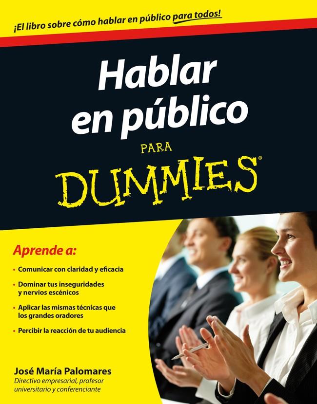 HABLAR EN PÚBLICO PARA DUMMIES | 9788432901850 | PALOMARES, JOSÉ MARÍA 