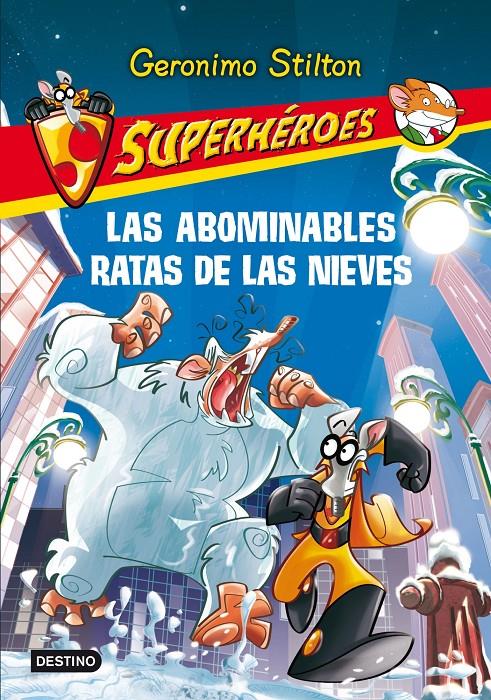 LAS ABOMINABLES RATAS DE LAS NIEVES | 9788408111542 | STILTON, GERONIMO 