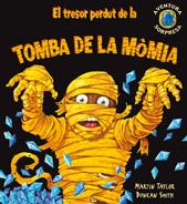 EL TRESOR PERDUT DE LA TOMBA DE LA MOMIA | 9788498253221 | TAYLOR, MARTIN