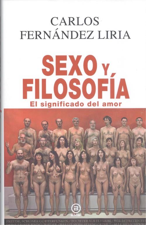 SEXO Y FILOSOFIA (EL SIGNIFICADO DEL AMOR) | 9788446049135 | FERNANDEZ LIRIA CARLOS