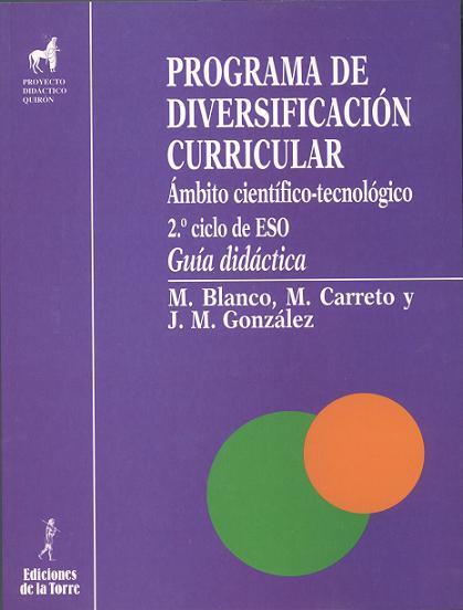 PROGRAMA DE DIVERSIFICACION CURRICLAR.AMBITO CIENT | 9788479601874 | BLANCO, CARRETO, GONZALEZ