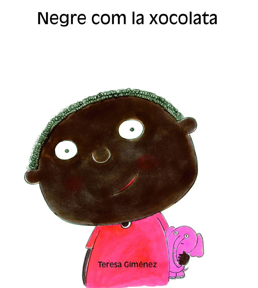 NEGRE COM LA XOCOLATA | 9788481316056