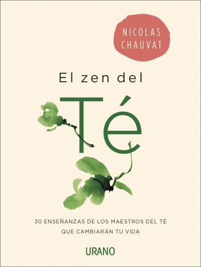 EL ZEN DEL Té | 9788416720071 | CHAUVAT, NICOLAS