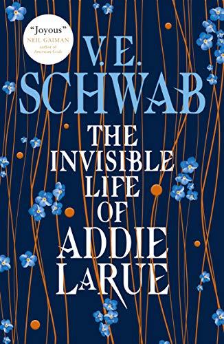 THE INVISIBLE LOFE OF ADDIE LARUE | 9781785652509 | V. E. SCHWAB