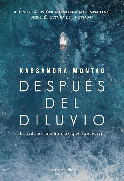 DESPUÉS DEL DILUVIO | 9788491394686 | MONTAG, KASSANDRA