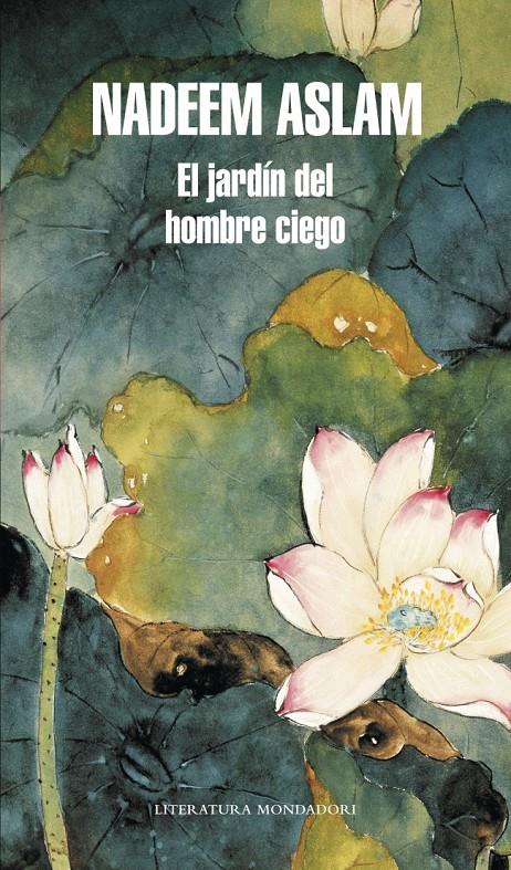 EL JARDÍN DE UN HOMBRE CIEGO | 9788439727095 | ASLAM, NADEEM