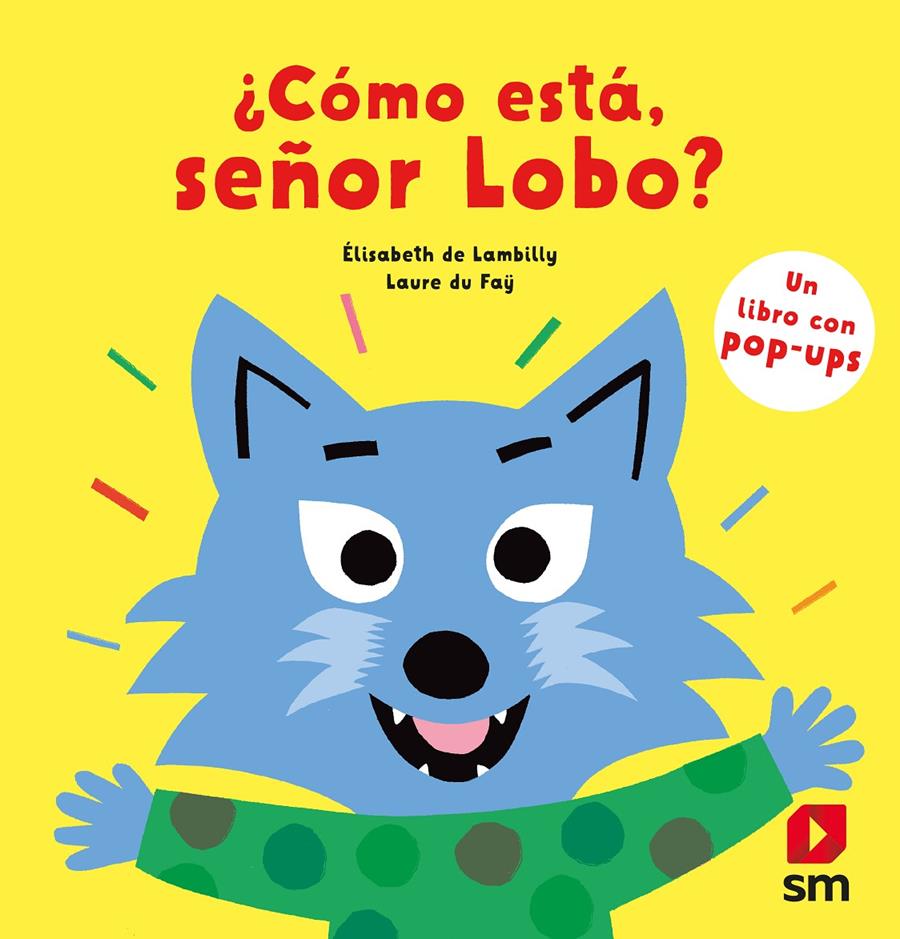 CÓMO ESTÁ, SEÑOR LOBO? | 9788413920276 | LAMBILLY, ÉLISABETH DE