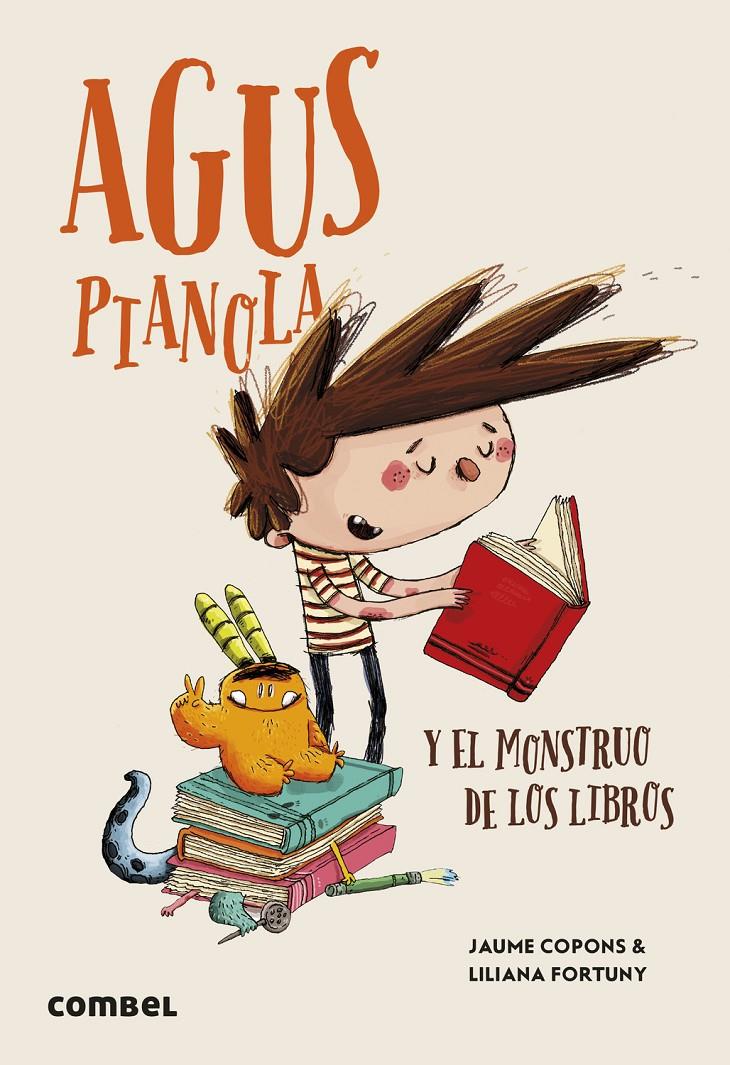 AGUS PIANOLA Y EL MONSTRUO DE LOS LIBROS | 9788411581967 | COPONS RAMON, JAUME