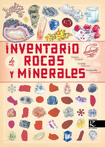 INVENTARIO ILUSTRADO DE ROCAS Y MINERALES | 9788419213556 | ALADJIDI, VIRGINIE/PELLISSIER, CAROLINE