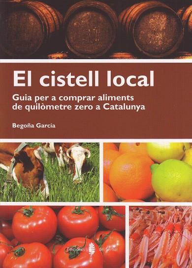 EL CISTELL LOCAL | 9788476287255 | GARCÍA FERNÁNDEZ, BEGOÑA