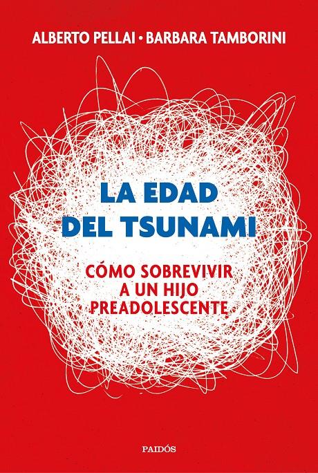 LA EDAD DEL TSUNAMI | 9788449334665 | PELLAI, ALBERTO/TAMBORINI, BARBARA