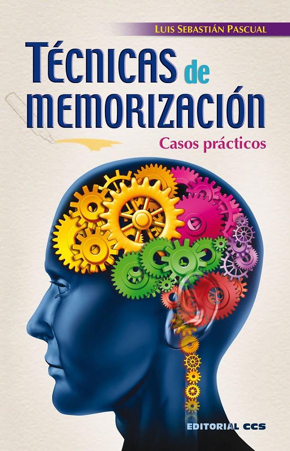 TÉCNICAS DE MEMORIZACIÓN | 9788498422436 | SEBASTIÁN PASCUAL, LUIS