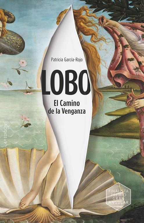 LOBO. EL CAMINO DE LA VENGANZA | 9788413923871 | GARCÍA-ROJO CANTÓN, PATRICIA