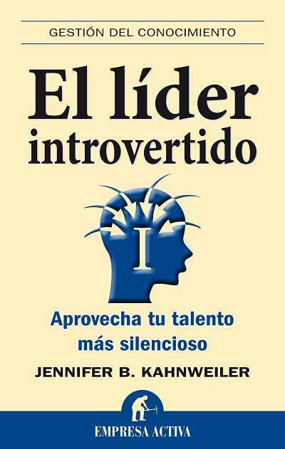 LIDER INTROVERTIDO,EL | 9788492452590 | KAHNWEILER,JENNIFER B