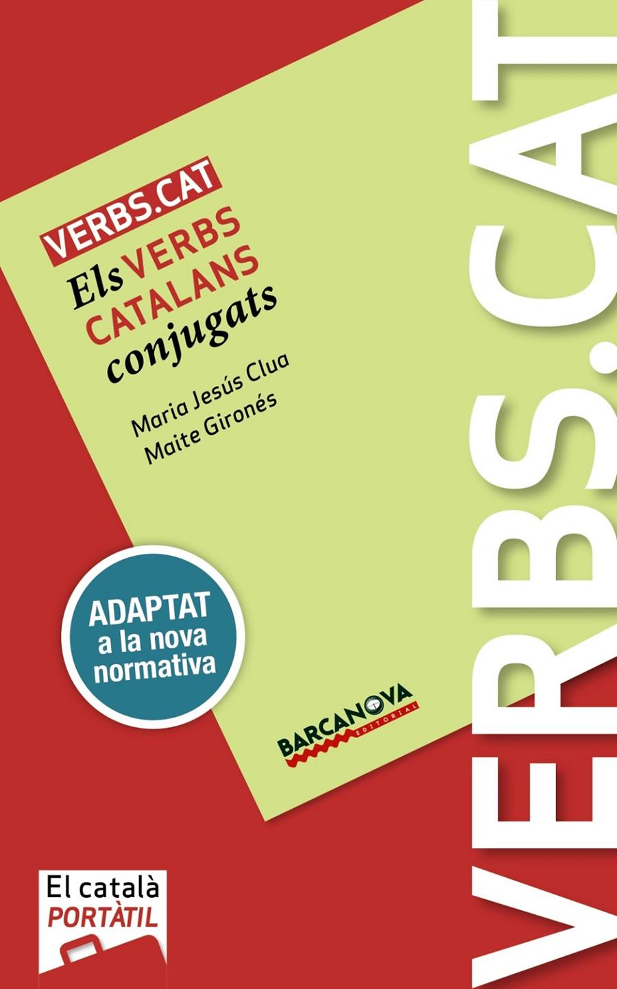 ELS VERBS CATALANS CONJUGATS. VERBS.CAT | 9788448943677 | CLUA, M.JESÚS/GIRONÉS, MAITE