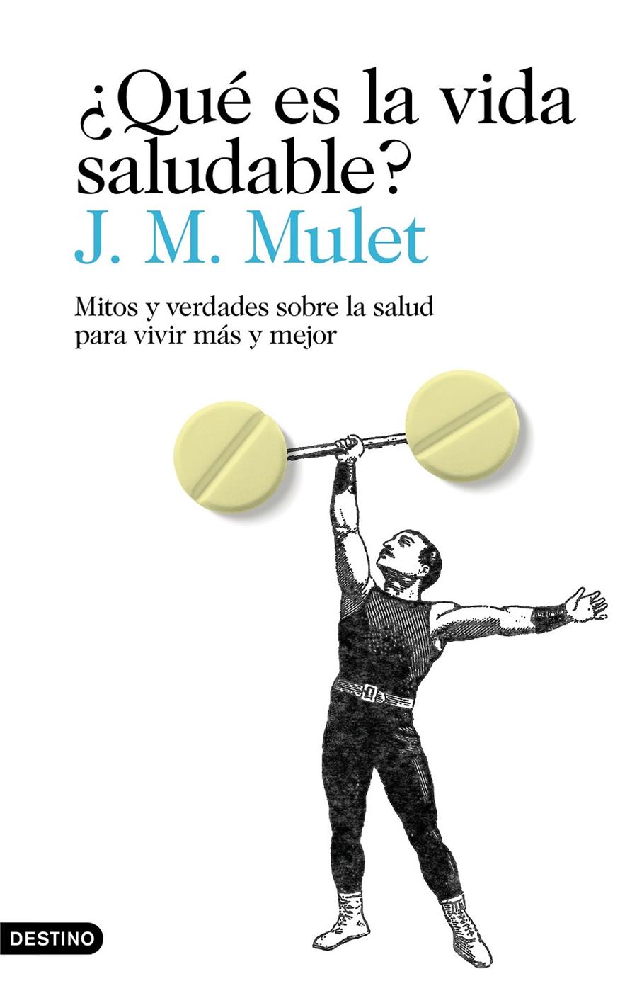 ¿QUÉ ES LA VIDA SALUDABLE? | 9788423356034 | MULET, J.M.