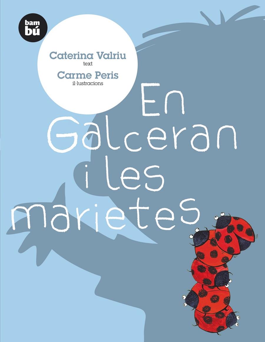 EN GALCERAN I LES MARIETES | 9788483430156 | VALRIU, CATERINA I CARME PERIS