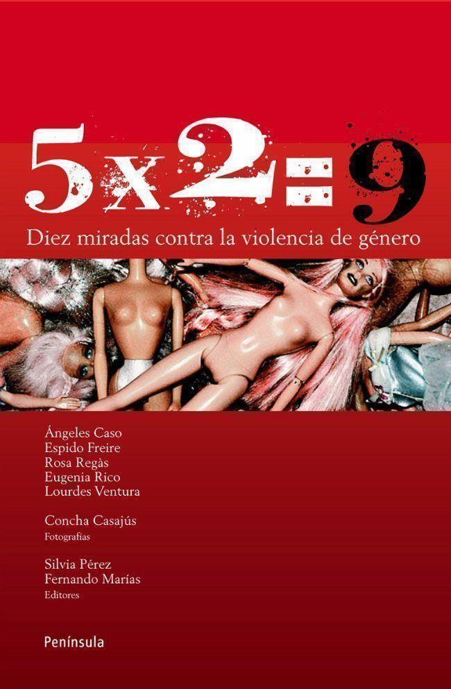 5 X 2=9 VIOLENCIA DE GÉNERO | 9788483078815 | AA.VV