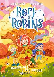 RORY ROBBINS. GUARDIANES DEL BOSQUE MAGICO | 9788410346093 | ISABEL, ALVAREZ