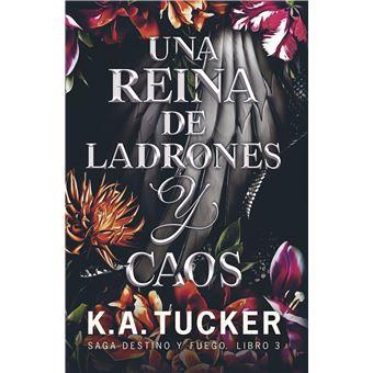 UNA REINA DE LADRONES Y CAOS | 9788419621429 | TUCKER, K.A.