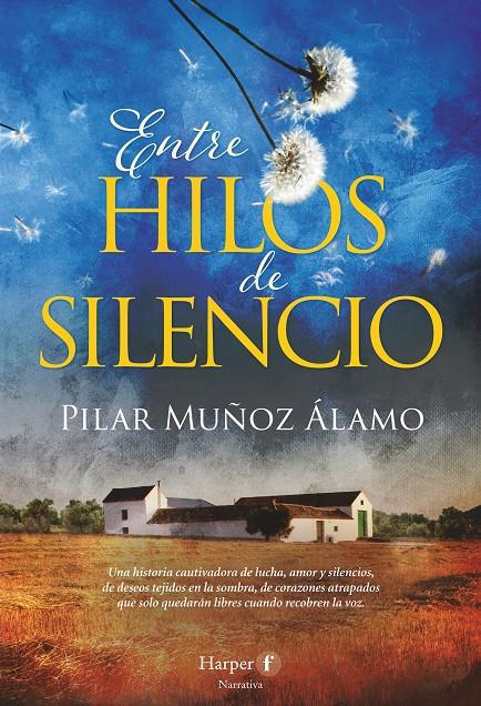 ENTRE HILOS DE SILENCIO | 9788418976667 | MUÑOZ ÁLAMO, PILAR