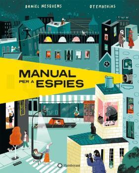 MANUAL PER A ESPIES | 9788418304422 | DANIEL NESQUENS