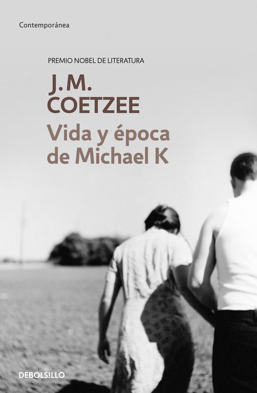 VIDA Y ÉPOCA DE MICHAEL K | 9788483463130 | COETZEE