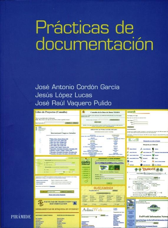 PRACTICAS DE DOCUMENTACION | 9788436812817 | CORDON GARCIA, JOSE ANTONIO