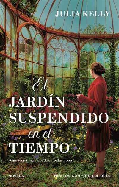 JARDIN SUSPENDIDO EN EL TIEMPO,EL | 9788410080713 | JULIA KELLY