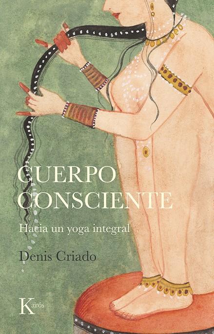 CUERPO CONSCIENTE | 9788499888095 | CRIADO, DENIS