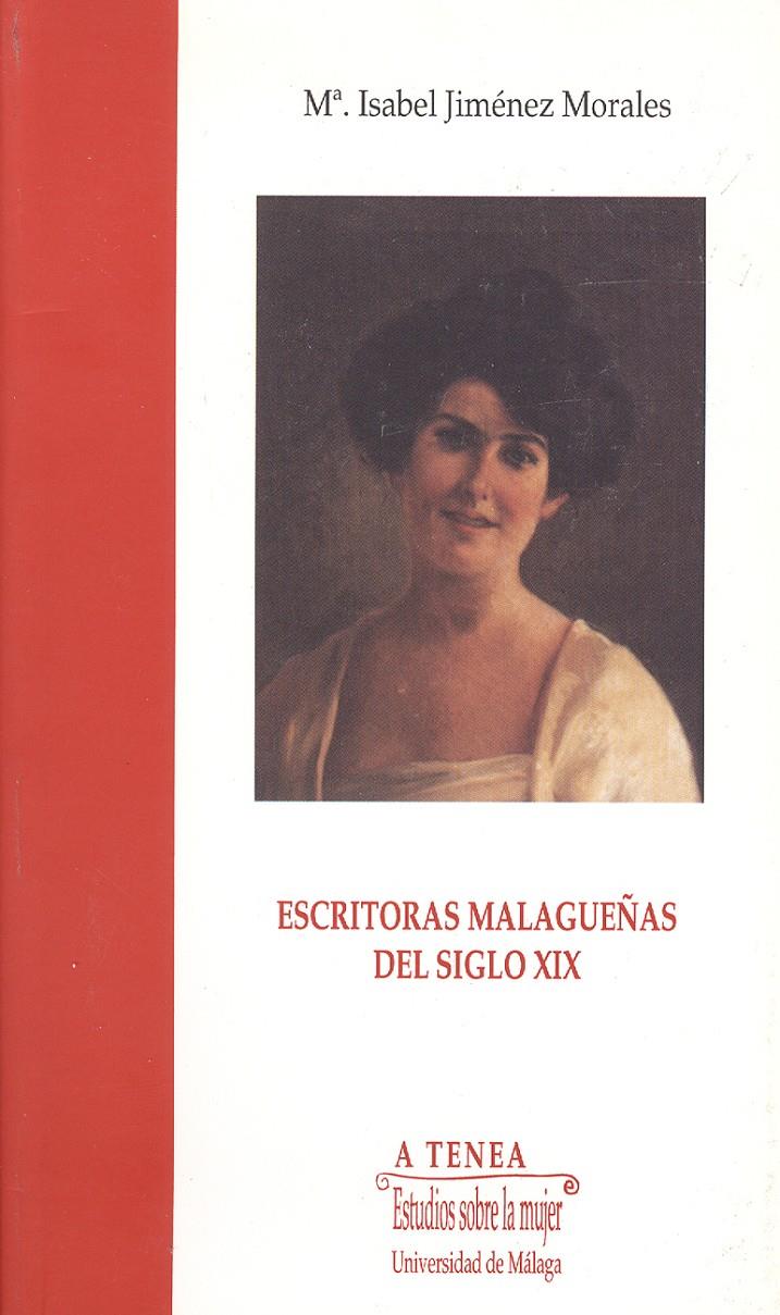 ESCRITORAS MALAGUEÑAS DEL SIGLO XIX | 9788474966268