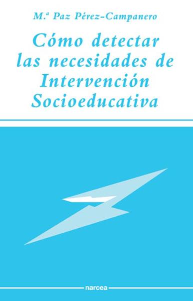 COMO DETECTAR LAS NECESIDADES DE INTERVENCION SOCI | 9788427709454