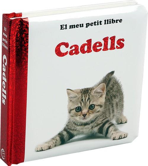 CADELLS, EL MEU PETIT LLIBRE DE  | 9788742550724