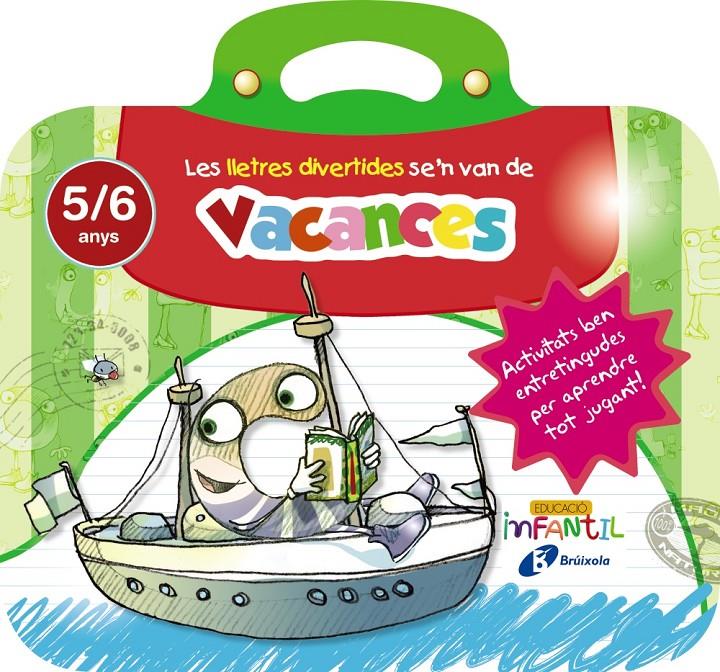 LES LLETRES DIVERTIDES SE ' N VAN DE VACANCES 5 ANYS | 9788499062273 | IGLESIAS IGLESIAS, ROSA M.ª/SANZ NÚÑEZ, RAFAEL