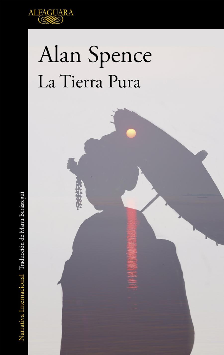 LA TIERRA PURA | 9788420471471 | SPENCE, ALAN