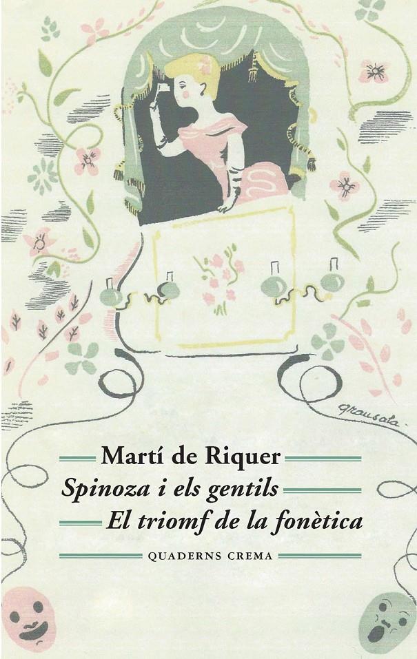 SPINOZA I ELS GENTILS / EL TRIOMF DE LA FONÈTICA | 9788477275565 | DE RIQUER MORERA, MARTÍ