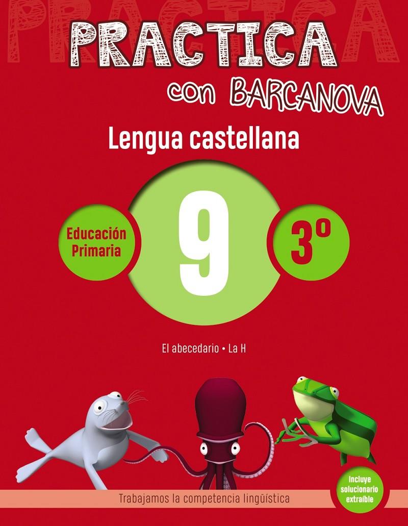 PRACTICA CON BARCANOVA. LENGUA CASTELLANA  9. TERCER | 9788448945343