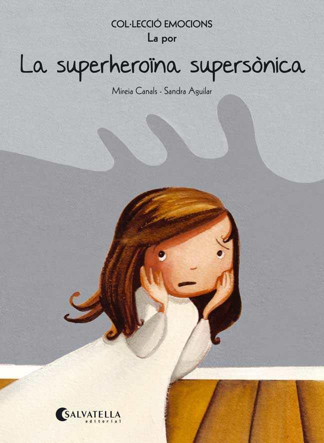 LA SUPERHEROÏNA SUPERSÒNICA | 9788484128069 | CANALS BOTINES, MIREIA