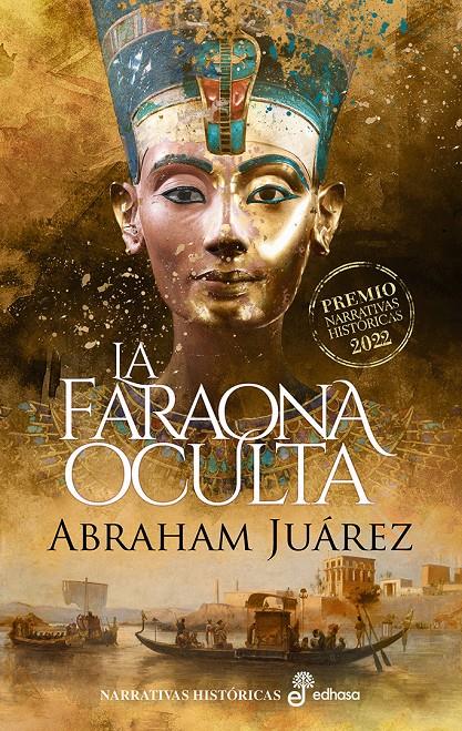 LA FARAONA OCULTA | 9788435064026 | JUÁREZ, ABRAHAM