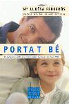 PORTA'T BE. EL METODE A MIDA PER COMPRENDRE I EDUCAR ELS TE | 9788466403450 | FERREROS, Mº LLUISA