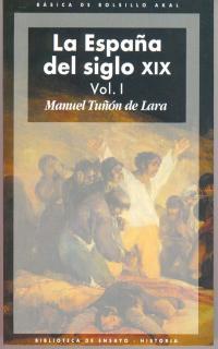 ESPAÑA DEL SIGLO XIX, 2 VOLS | 9788446011064 | TUÑON DE LARA, MANUEL