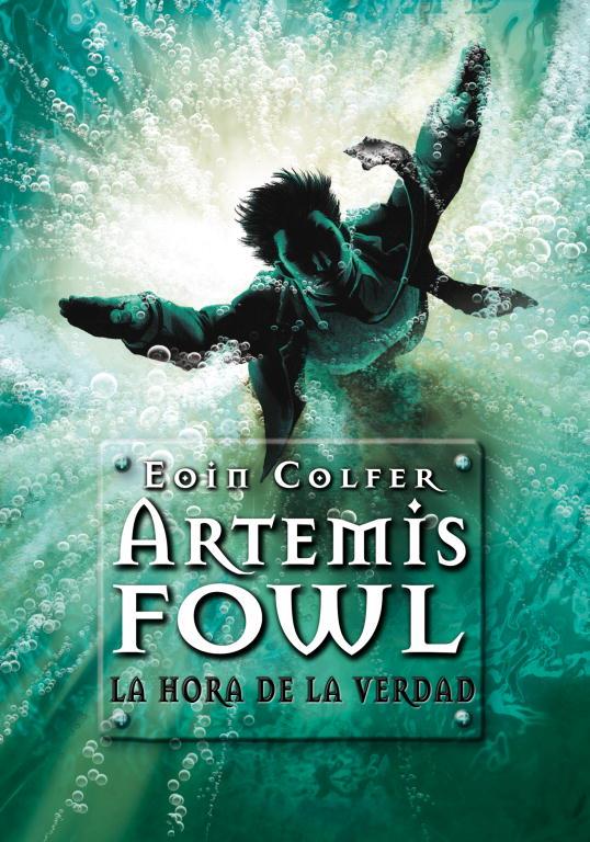 LA HORA DE LA VERDAD. ARTEMIS FOWL 7. | 9788484417033 | COLFER,EOIN