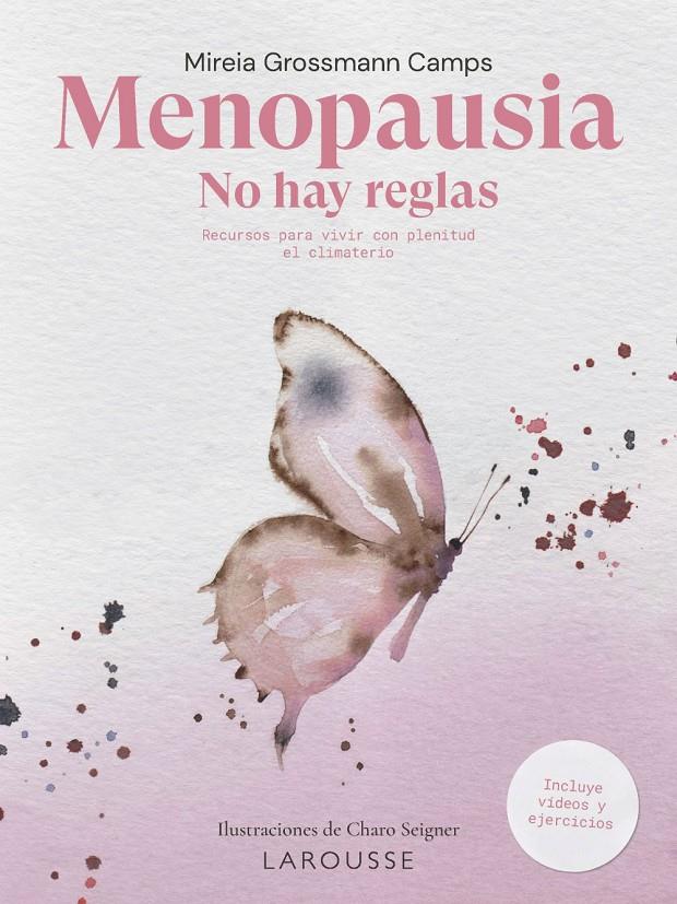 MENOPAUSIA. NO HAY REGLAS | 9788419739186 | GROSSMANN, MIREIA