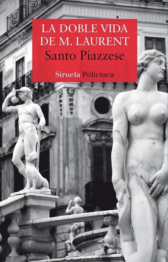 LA DOBLE VIDA DE M. LAURENT | 9788417308117 | PIAZZESE, SANTO